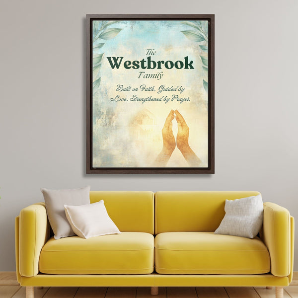 Family Blessings: Personalized 'Built on Faith, Guided by Love, Strengthened by Prayer' Framed Canvas Canvas printify