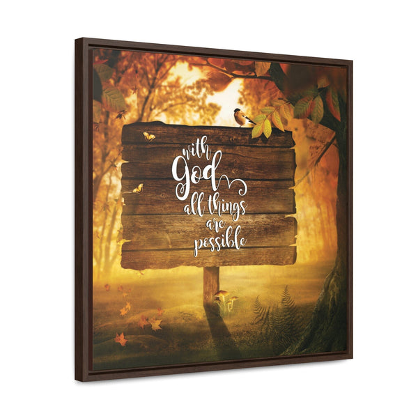 Home Wall Art: with God all things are possible - Square Framed Gallery Canvas Canvas Printify