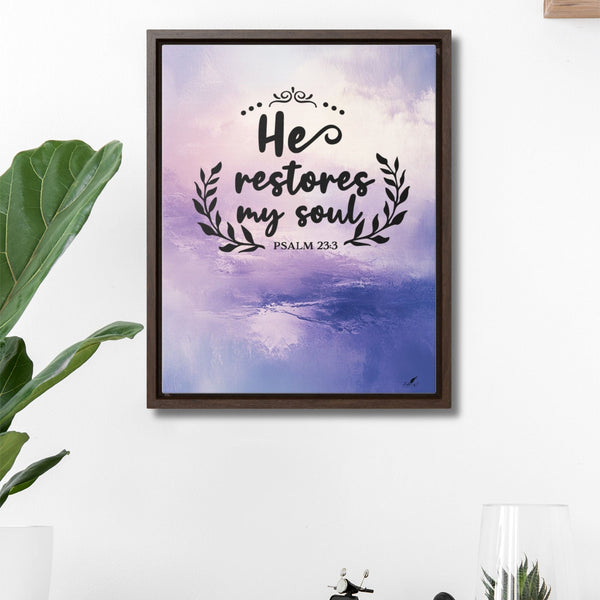 Peace and Restoration: 'He Restores My Soul' Framed Canvas Art Canvas Printify