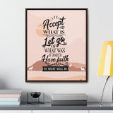 Embrace the Journey: 'Accept, Let Go, and Have Faith' Framed Canvas Canvas Printify 