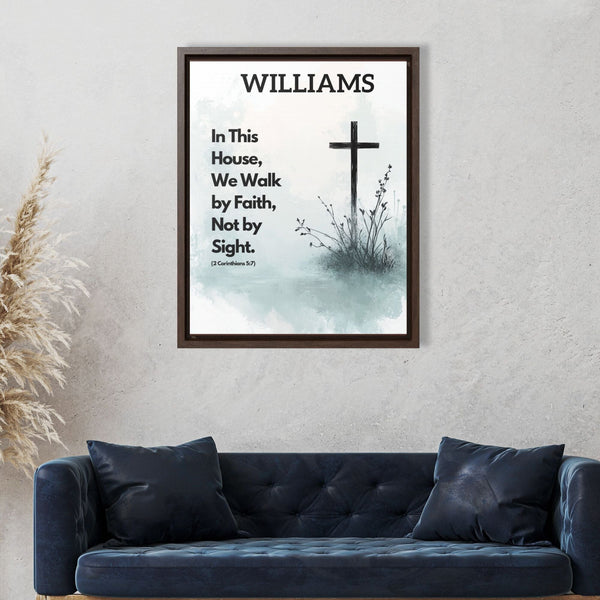 Faithful Living: 'In This House, We Walk by Faith, Not by Sight' Framed Canvas printify 