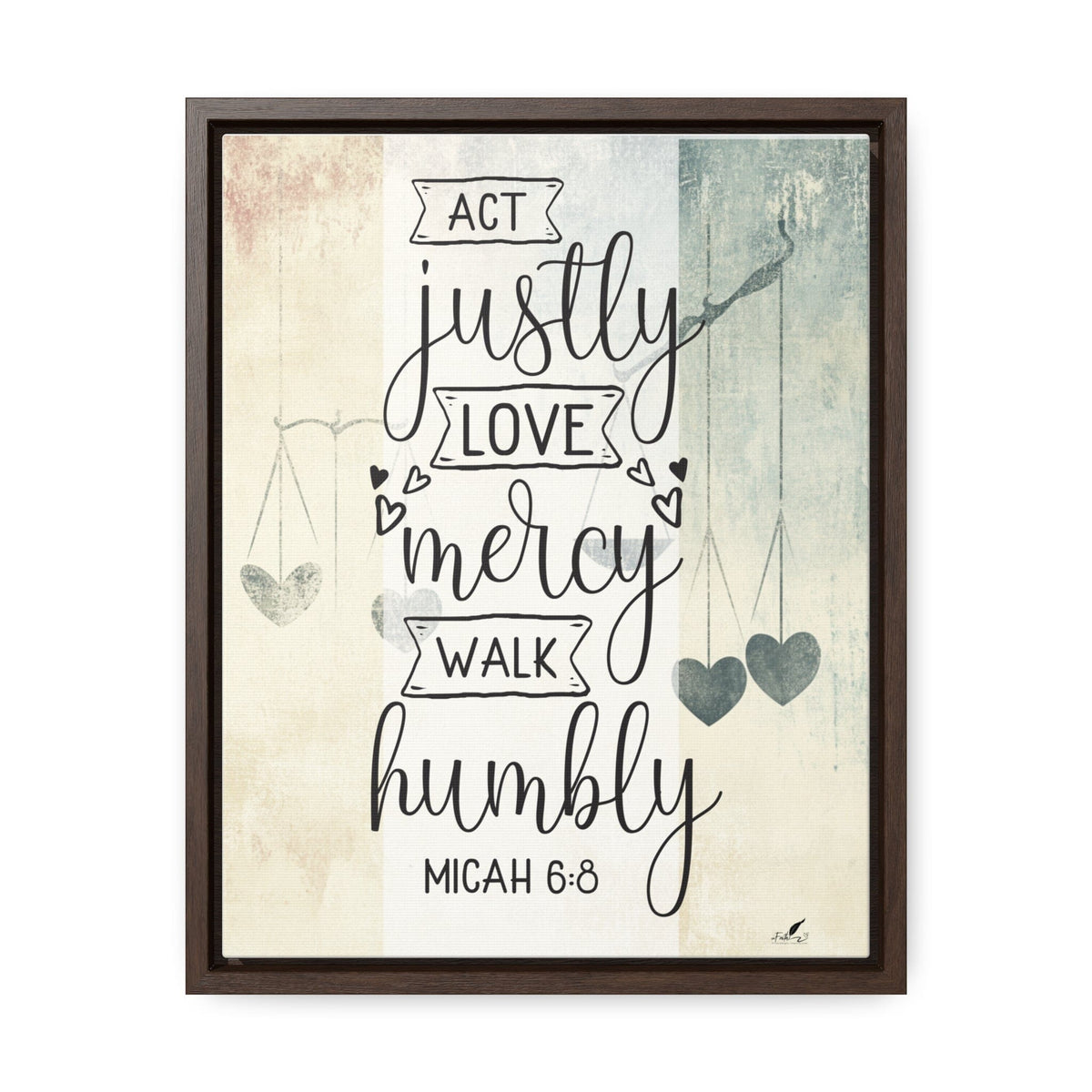 Live with Purpose: 'Act Justly, Love Mercy, Walk Humbly' Micah 6:8 Framed Canvas Canvas Printify 11″ x 14″ 1.25" Walnut