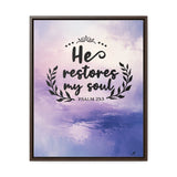 Peace and Restoration: 'He Restores My Soul' Framed Canvas Art Canvas Printify 16″ x 20″ 1.25