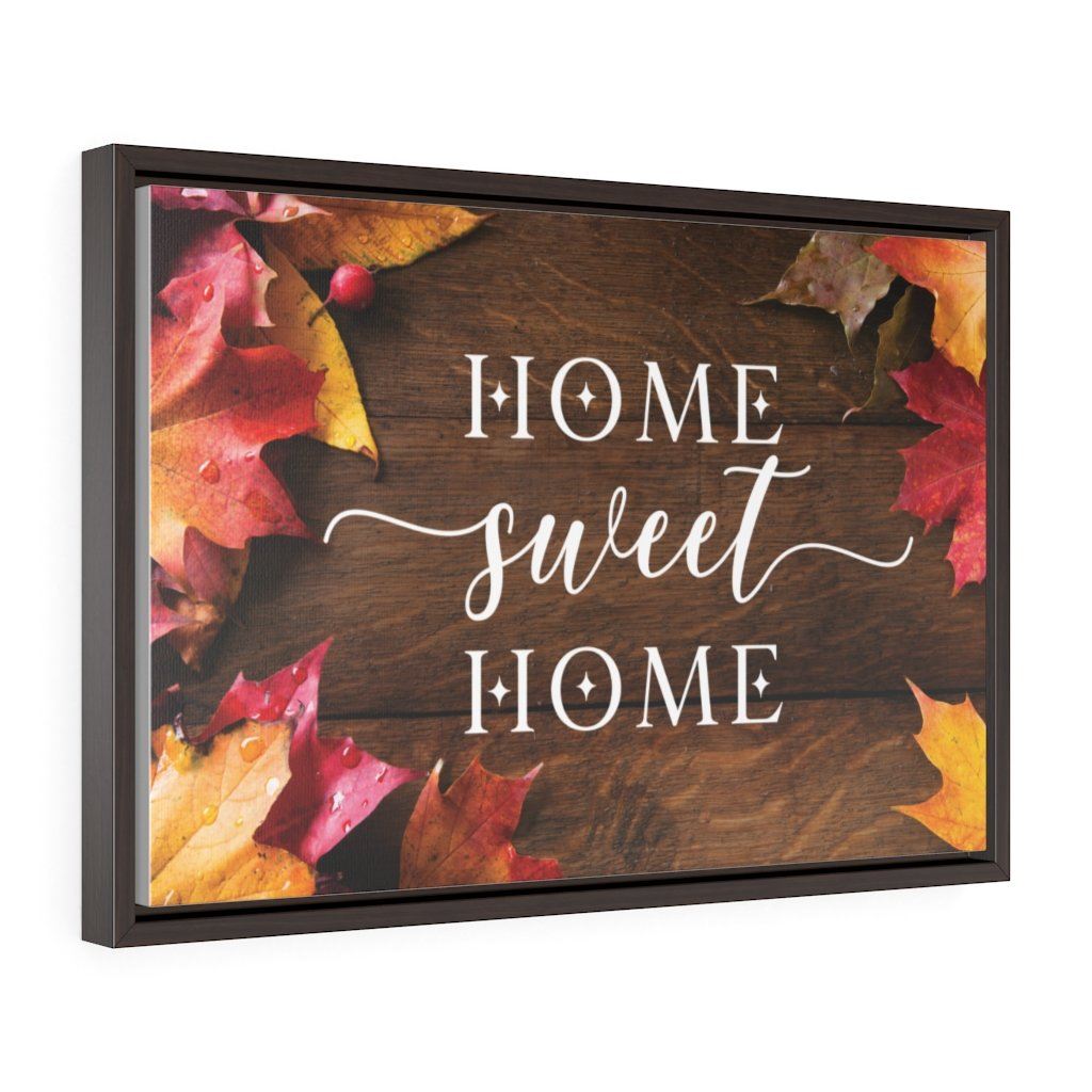 Home Wall Art: Home Sweet Home - Horizontal Framed Premium Canvas Canvas Printify 24″ × 16″ Walnut Premium Gallery Wraps (1.25″)