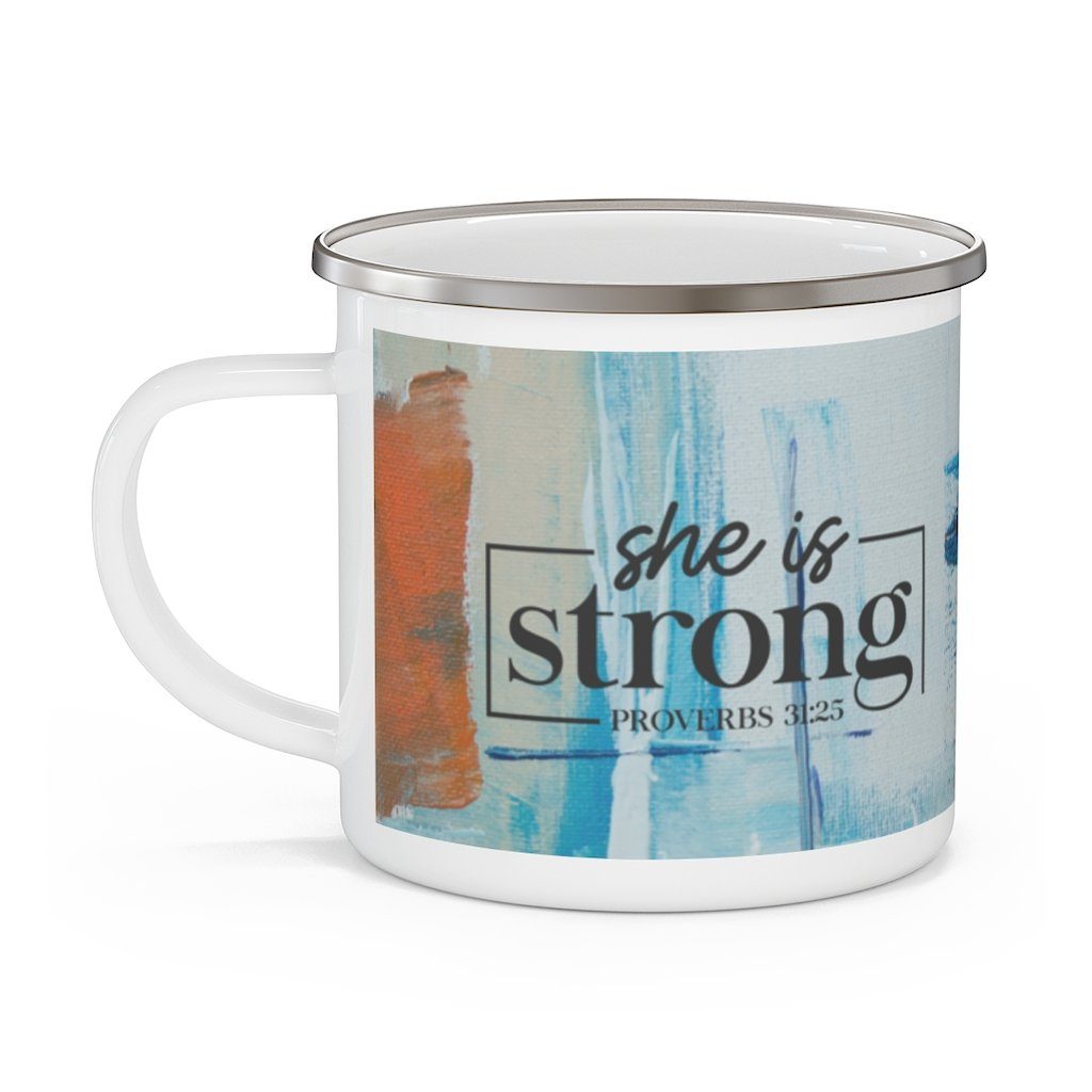 She is strong - Enamel Camping Mug - A unique gift for her Mug Printify 